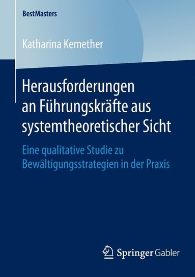 bokomslag Herausforderungen an Fhrungskrfte aus systemtheoretischer Sicht