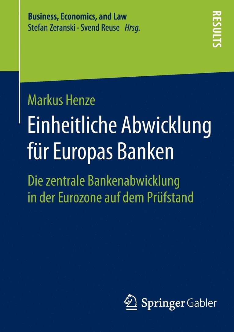 Einheitliche Abwicklung fr Europas Banken 1