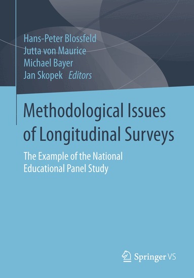 Hans-Peter Blossfeld, Jutta von Maurice, Michael Bayer, Jan Skopek - Methodological Issues of Longitudinal Surveys, Häftad