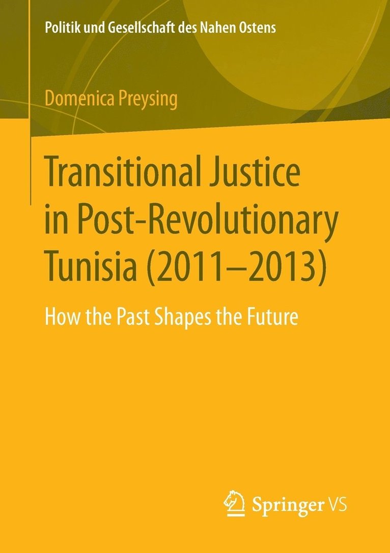 Transitional Justice in Post-Revolutionary Tunisia (20112013) 1