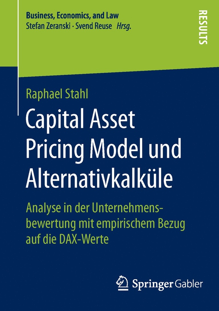 Raphael Stahl - Capital Asset Pricing Model und Alternativkalküle, Häftad