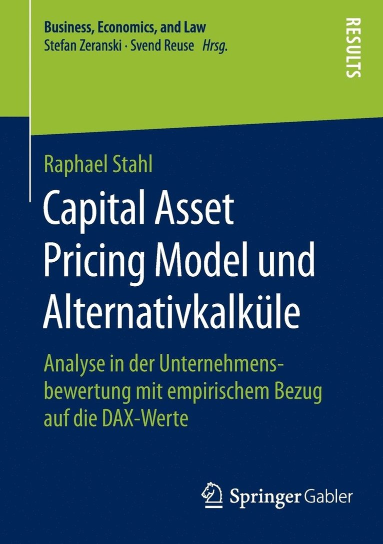 Capital Asset Pricing Model und Alternativkalkle 1