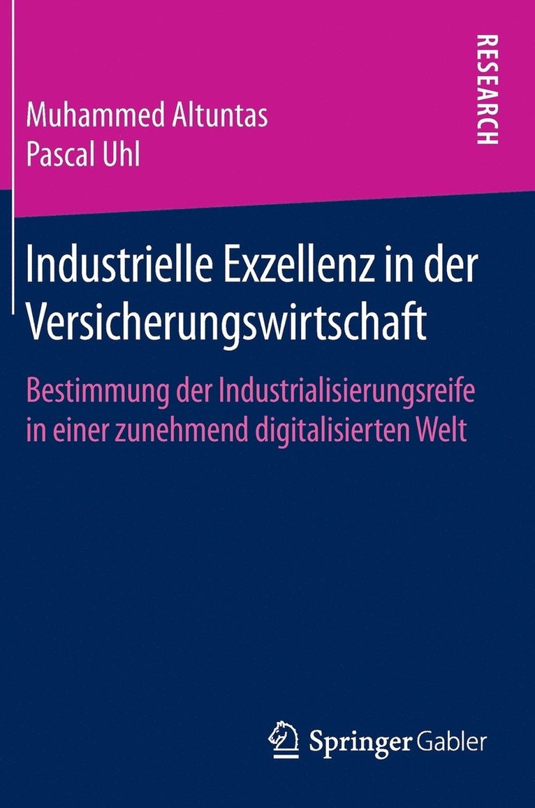 Industrielle Exzellenz in der Versicherungswirtschaft 1