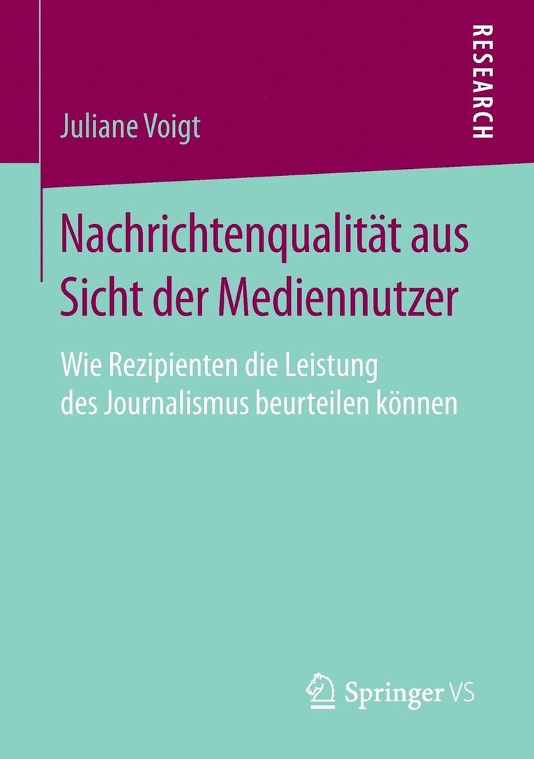 Nachrichtenqualitat aus Sicht der Mediennutzer 1