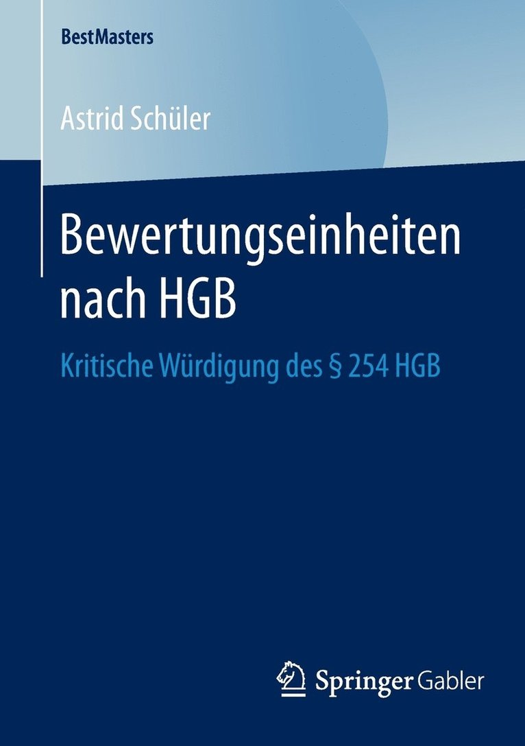 Astrid Schüler, Astrid Schuler - Bewertungseinheiten nach HGB, Häftad
