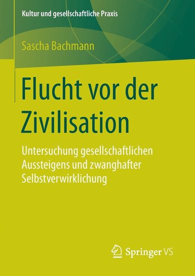 bokomslag Flucht vor der Zivilisation