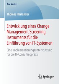 bokomslag Entwicklung eines Change Management Screening Instruments fr die Einfhrung von IT-Systemen