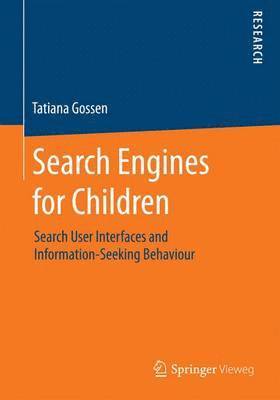 Tatiana Gossen - Search Engines for Children, Häftad
