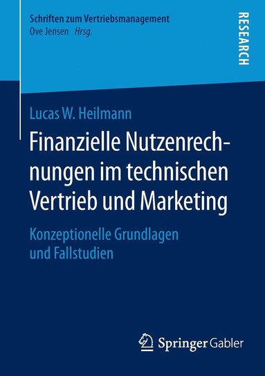 bokomslag Finanzielle Nutzenrechnungen im technischen Vertrieb und Marketing