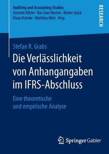 Stefan R. Grabs - Die Verlässlichkeit von Anhangangaben im IFRS-Abschluss, Häftad