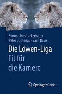 bokomslag Die Lwen-Liga: Fit fr die Karriere