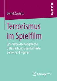 bokomslag Terrorismus im Spielfilm