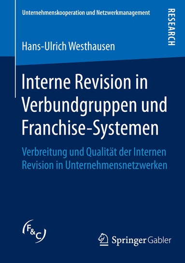 Hans-Ulrich Westhausen - Interne Revision in Verbundgruppen und Franchise-Systemen, Häftad