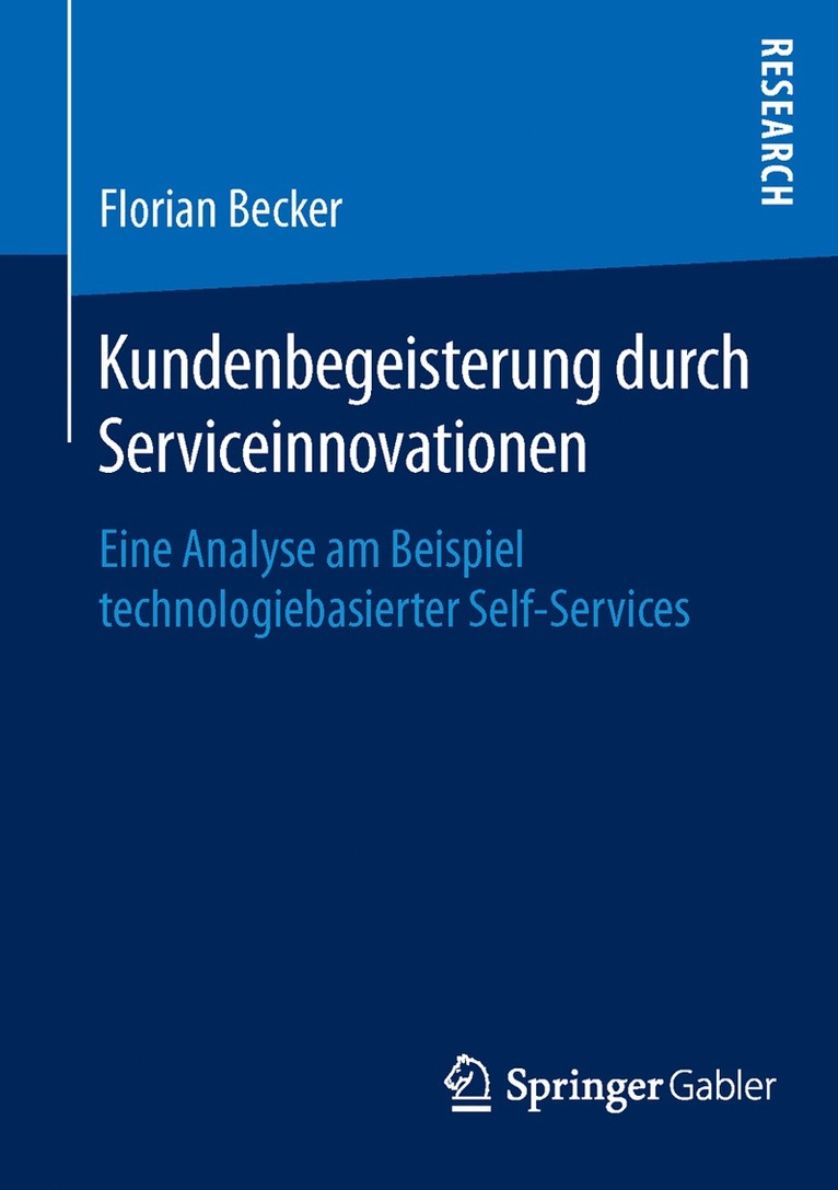 Florian Becker - Kundenbegeisterung durch Serviceinnovationen, Häftad