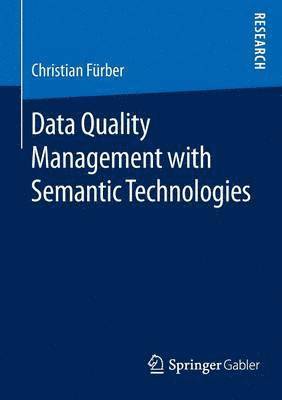 bokomslag Data Quality Management with Semantic Technologies