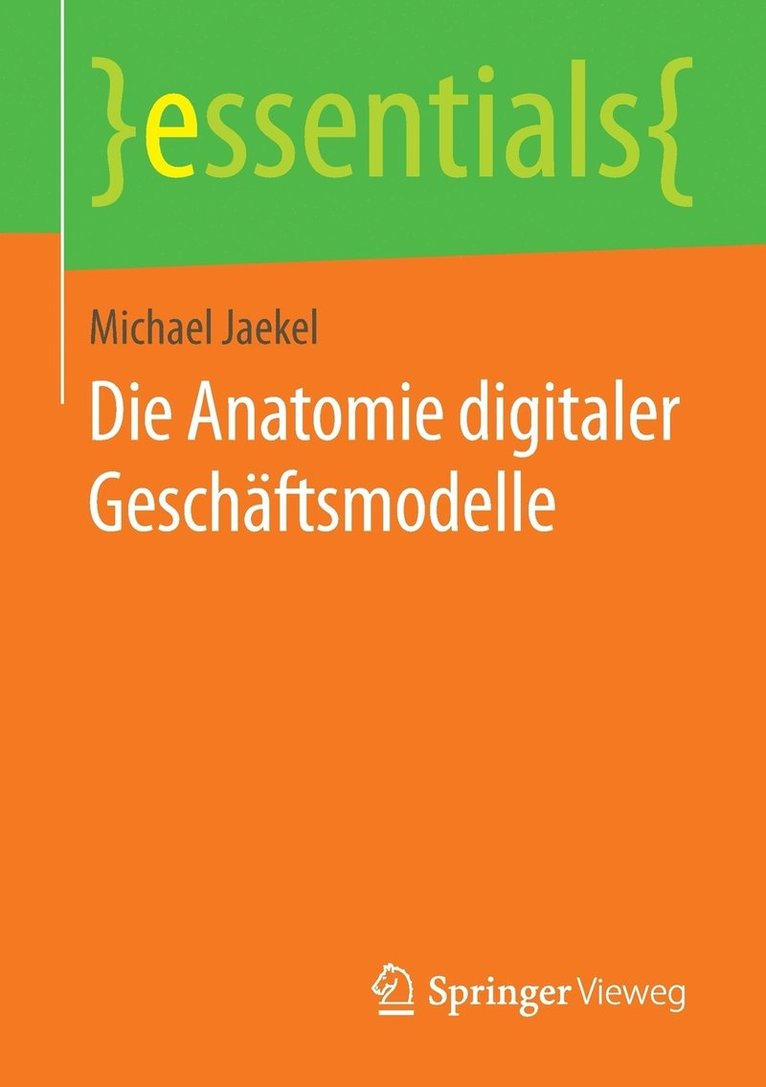 Die Anatomie digitaler Geschftsmodelle 1