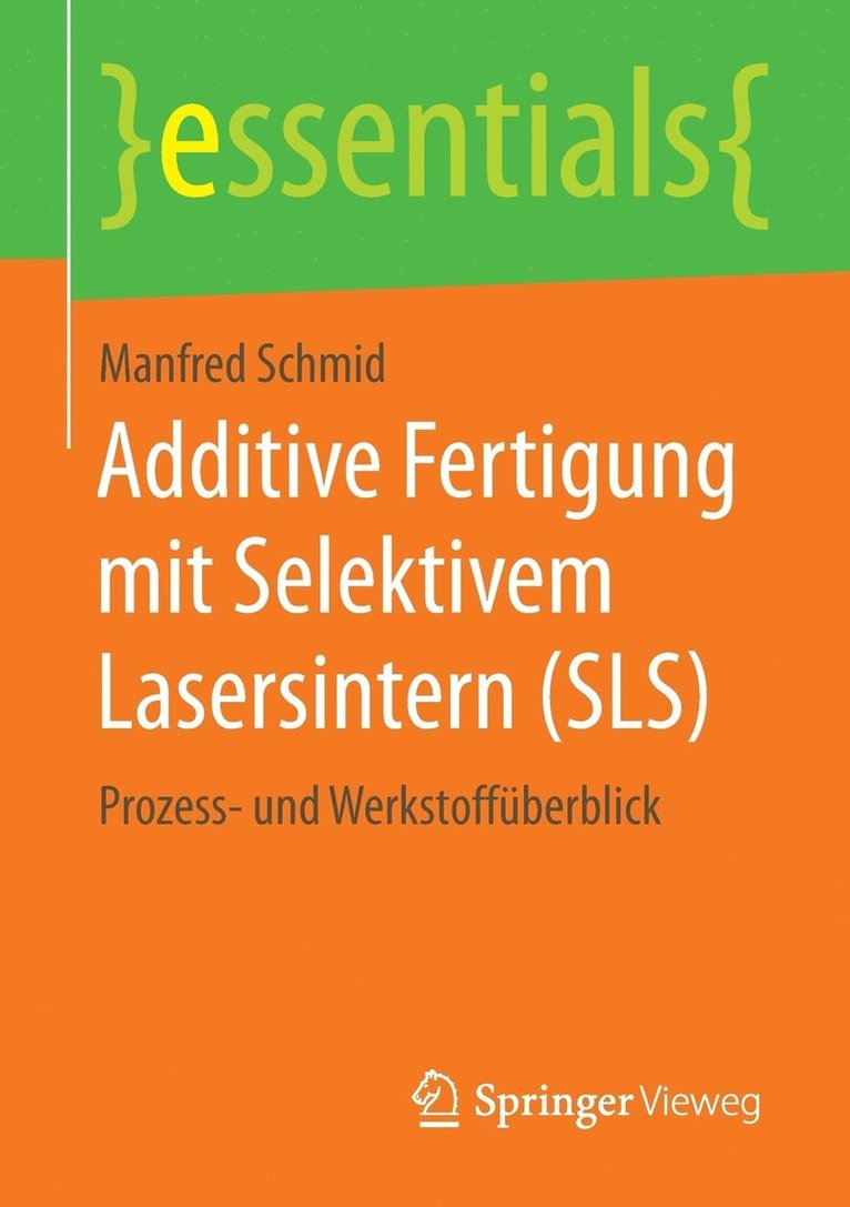 Additive Fertigung mit Selektivem Lasersintern (SLS) 1