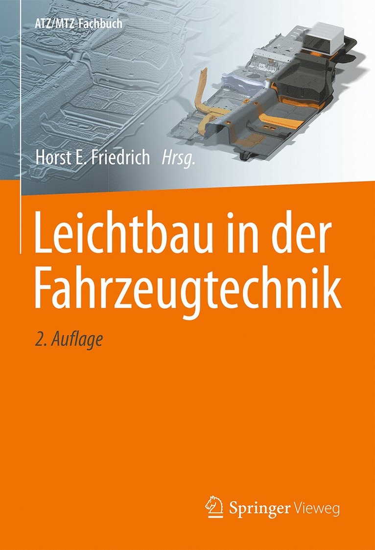 Horst E. Friedrich - Leichtbau in der Fahrzeugtechnik, Inbunden