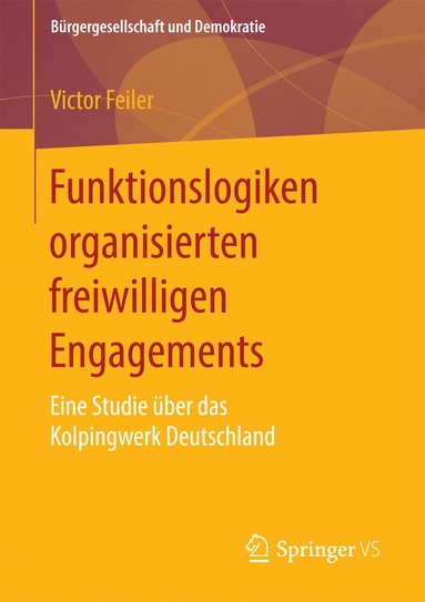 bokomslag Funktionslogiken organisierten freiwilligen Engagements