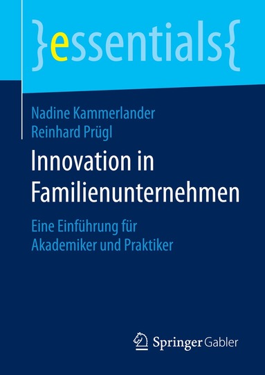 Nadine Kammerlander, Reinhard Prügl - Innovation in Familienunternehmen, Häftad