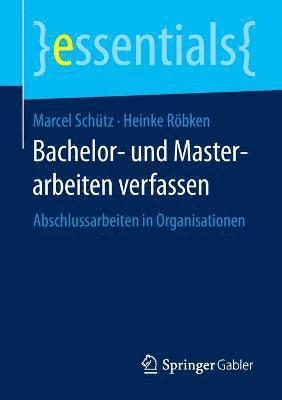 bokomslag Bachelor- und Masterarbeiten verfassen