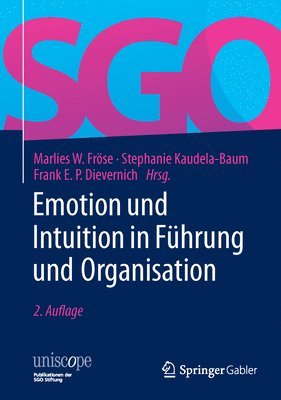 Emotion und Intuition in Fhrung und Organisation 1