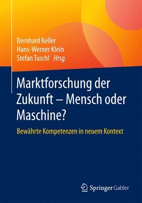 bokomslag Marktforschung der Zukunft - Mensch oder Maschine