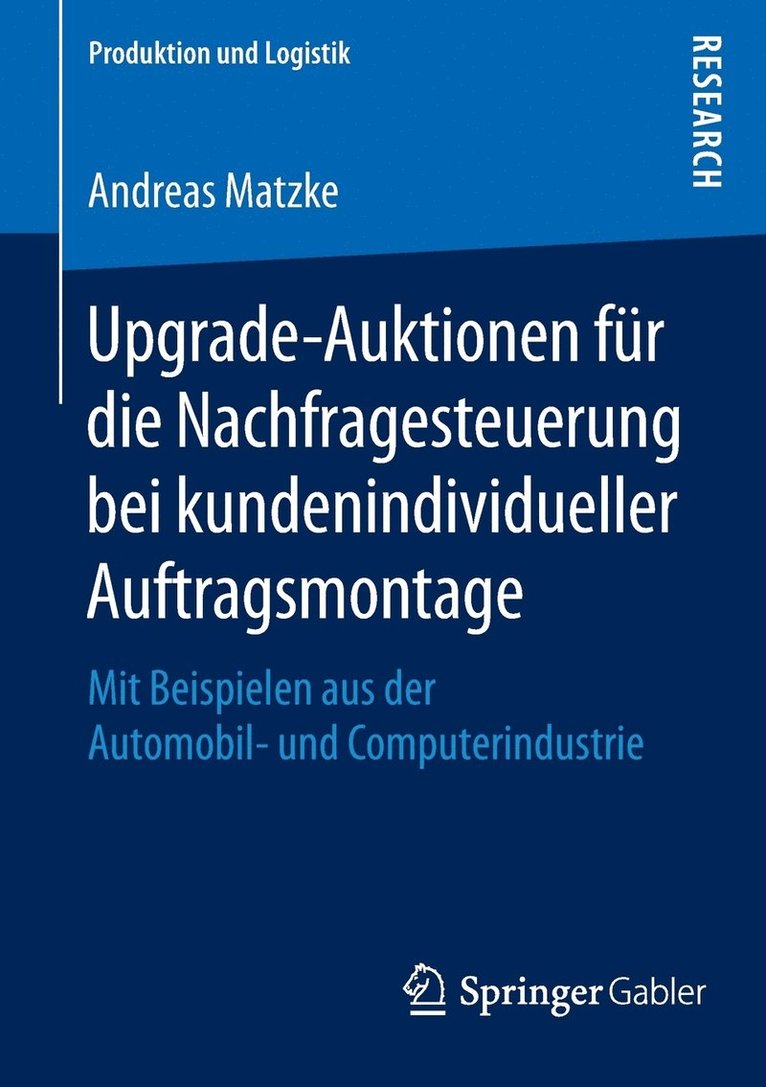 Upgrade-Auktionen fr die Nachfragesteuerung bei kundenindividueller Auftragsmontage 1