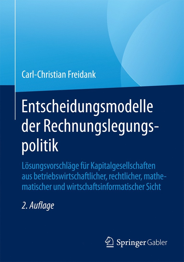 Entscheidungsmodelle der Rechnungslegungspolitik