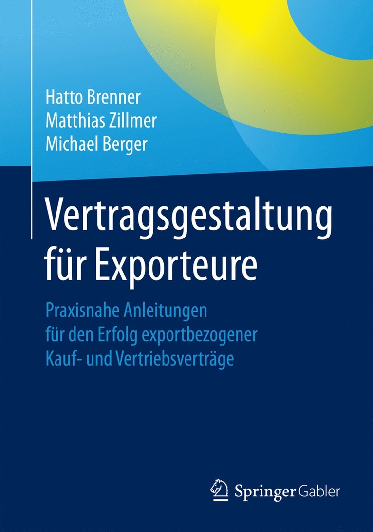 Hatto Brenner, Matthias Zillmer, Michael Berger - Vertragsgestaltung für Exporteure, Häftad