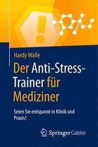 bokomslag Der Anti-Stress-Trainer fr Mediziner