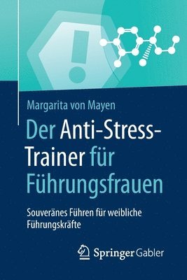 bokomslag Der Anti-Stress-Trainer fr Fhrungsfrauen