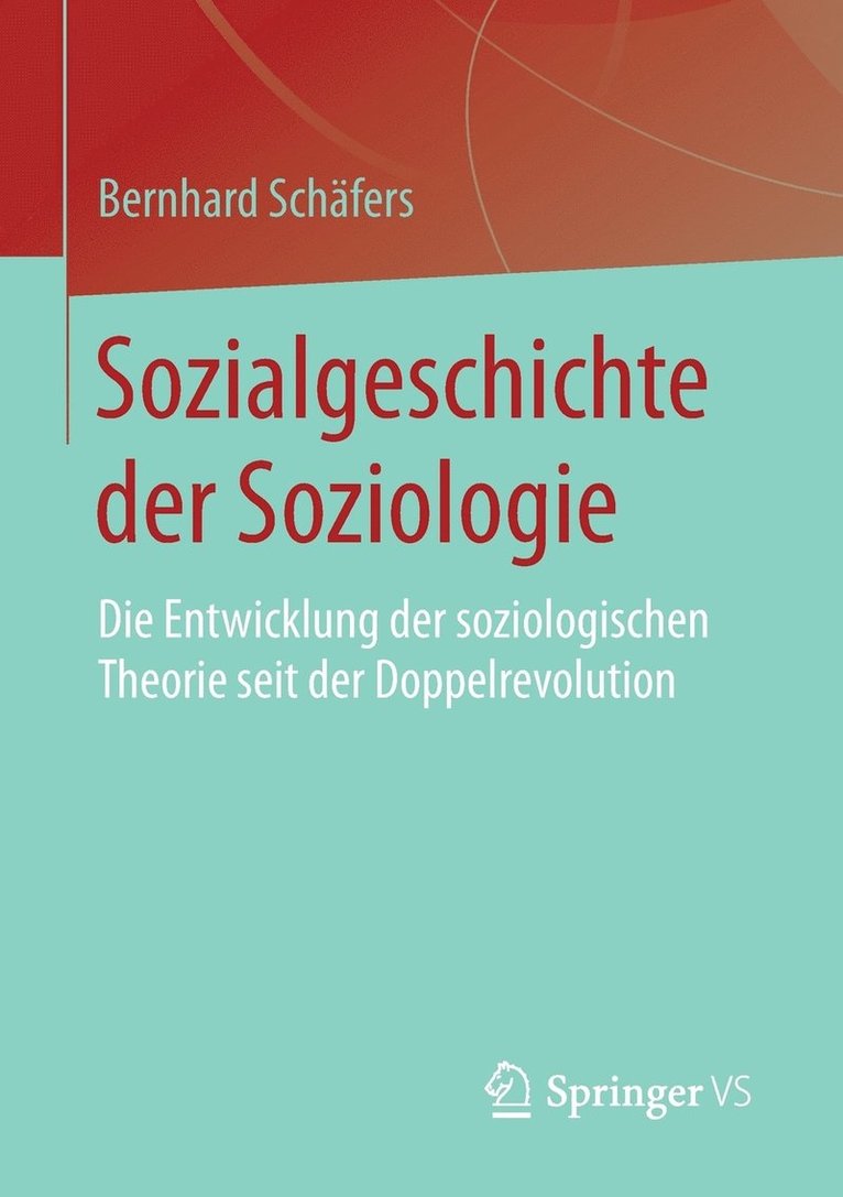 Sozialgeschichte der Soziologie 1