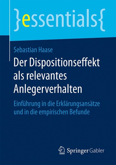bokomslag Der Dispositionseffekt als relevantes Anlegerverhalten