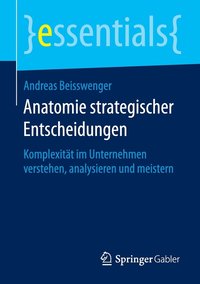 bokomslag Anatomie strategischer Entscheidungen