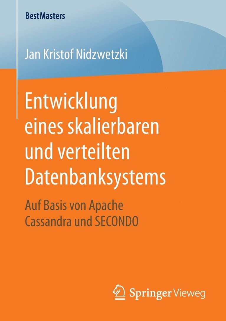 Entwicklung eines skalierbaren und verteilten Datenbanksystems 1