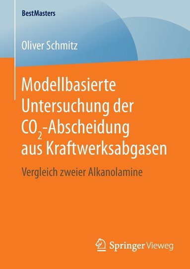 bokomslag Modellbasierte Untersuchung der CO2-Abscheidung aus Kraftwerksabgasen