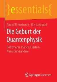 bokomslag Die Geburt der Quantenphysik