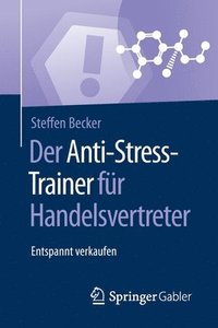 bokomslag Der Anti-Stress-Trainer fr Handelsvertreter