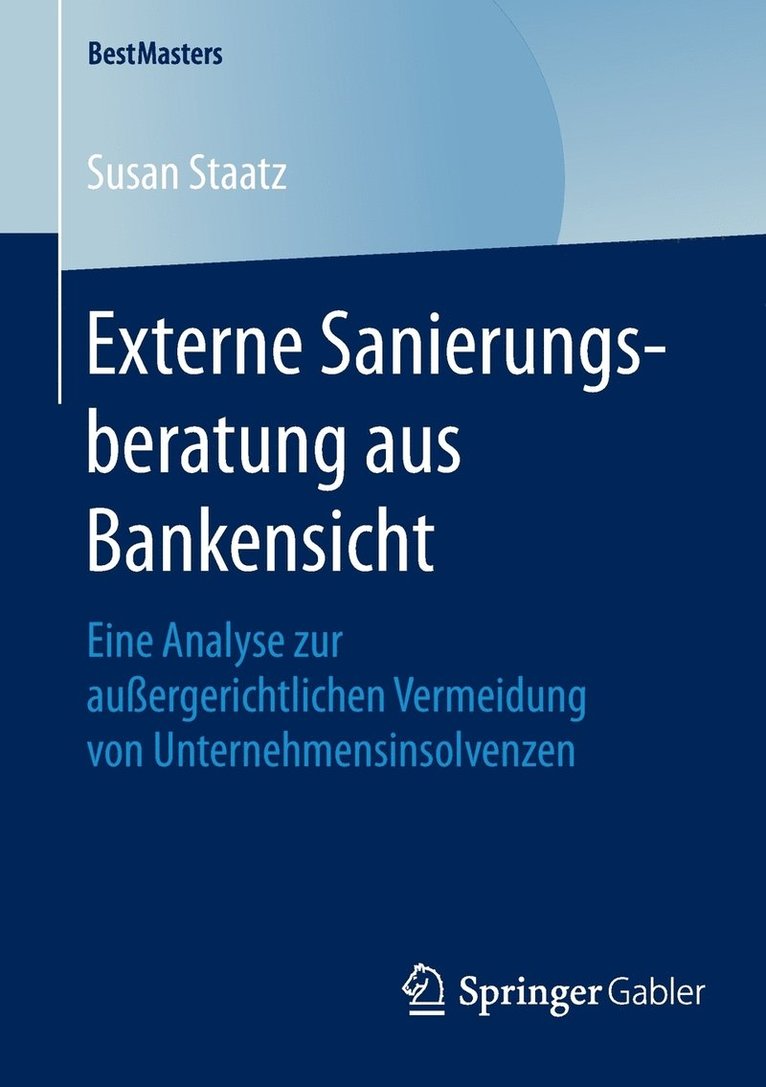 Externe Sanierungsberatung aus Bankensicht 1