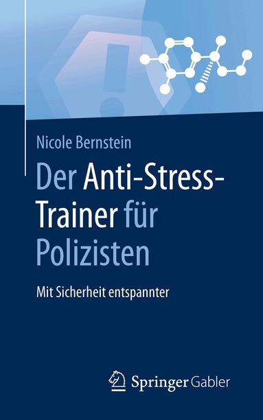 Nicole Bernstein - Der Anti-Stress-Trainer für Polizisten, Häftad