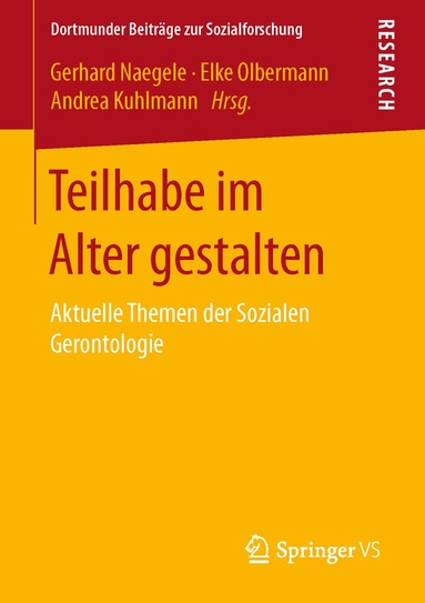 Gerhard Naegele, Elke Olbermann, Andrea Kuhlmann - Teilhabe im Alter gestalten, Häftad