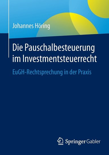 bokomslag Die Pauschalbesteuerung im Investmentsteuerrecht