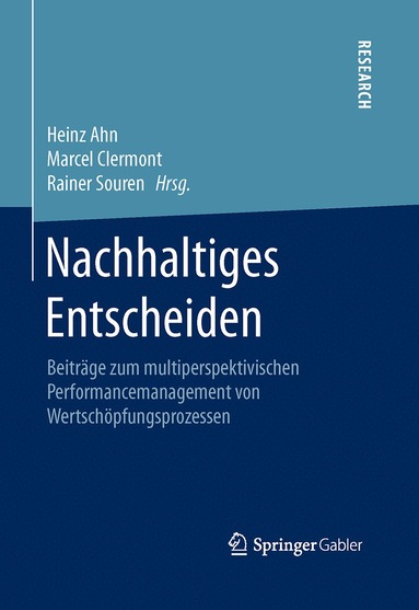 Heinz Ahn, Marcel Clermont, Rainer Souren - Nachhaltiges Entscheiden, Inbunden