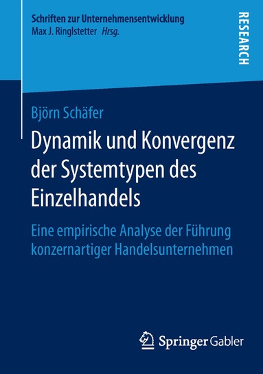Björn Schäfer - Dynamik und Konvergenz der Systemtypen des Einzelhandels, Häftad