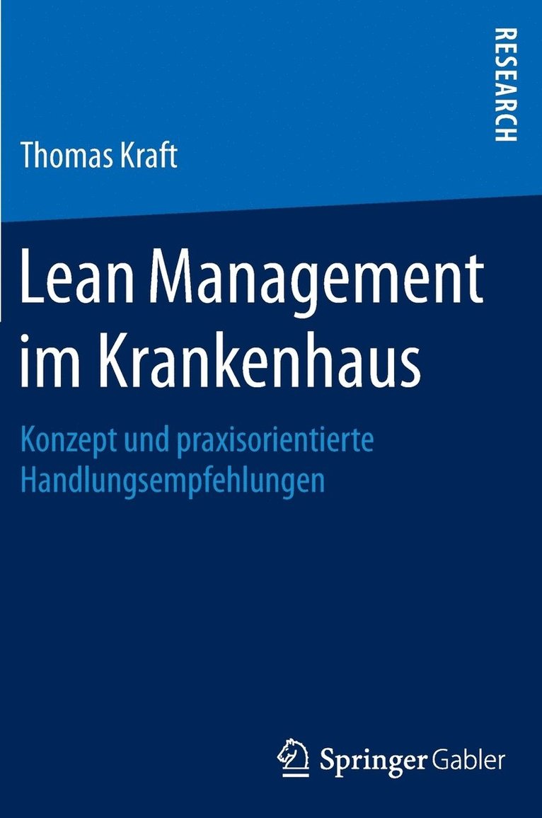 Thomas Kraft - Lean Management im Krankenhaus, Inbunden. Tillgänglighet: Lägg i varukorg