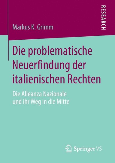 bokomslag Die problematische Neuerfindung der italienischen Rechten