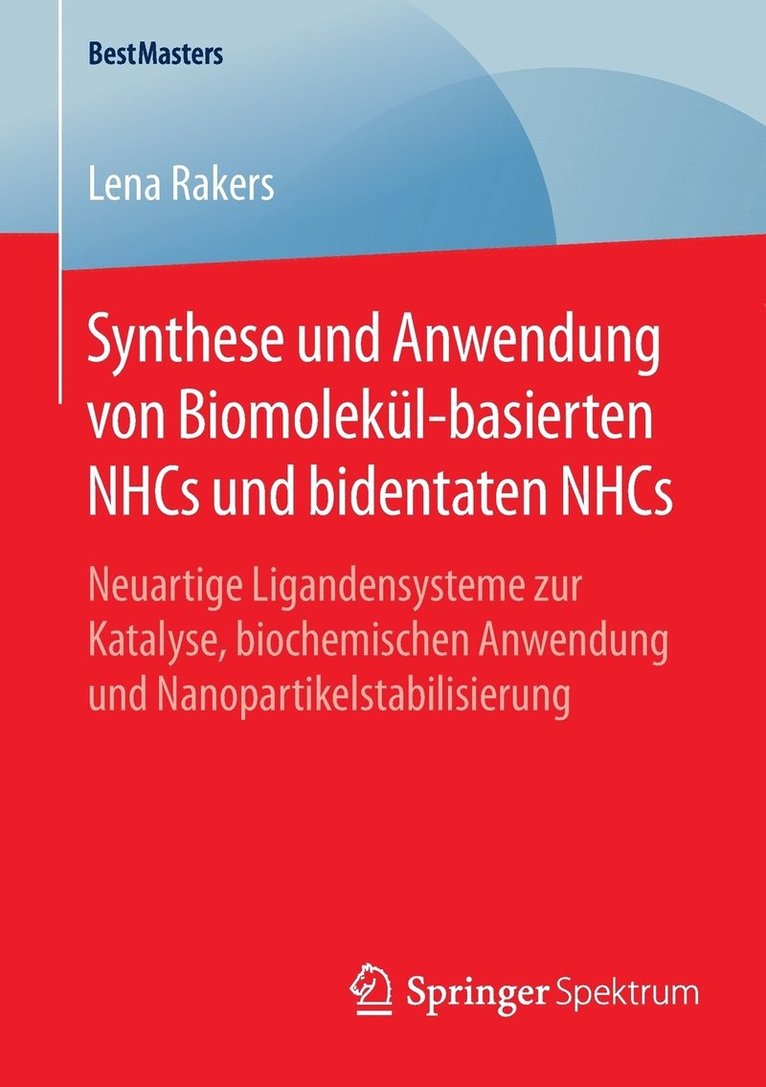 Synthese und Anwendung von Biomolekl-basierten NHCs und bidentaten NHCs 1