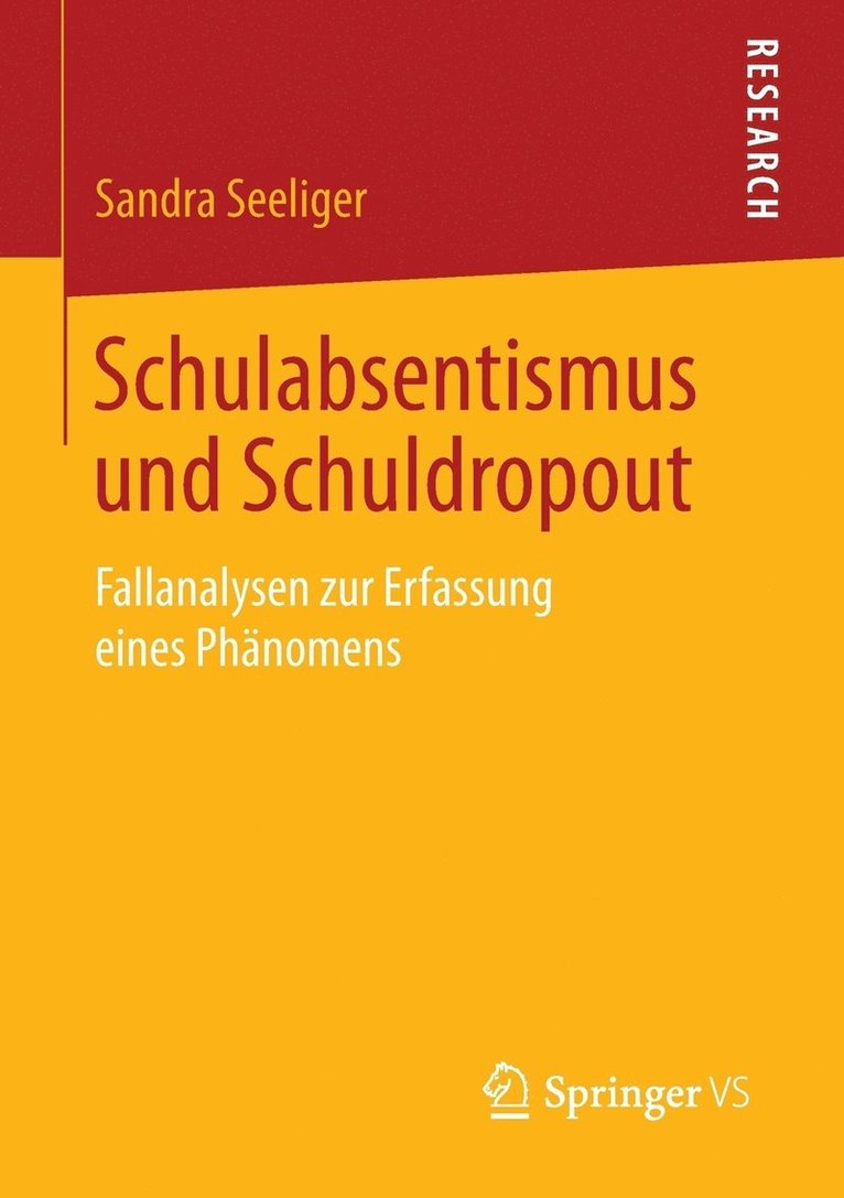 Sandra Seeliger - Schulabsentismus und Schuldropout, Häftad