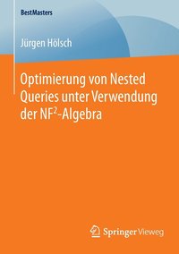 bokomslag Optimierung von Nested Queries unter Verwendung der NF2-Algebra